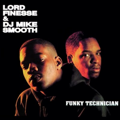 Lord Finesse DJ Mike Smooth 1990 Funky Technician 2008 Remaster