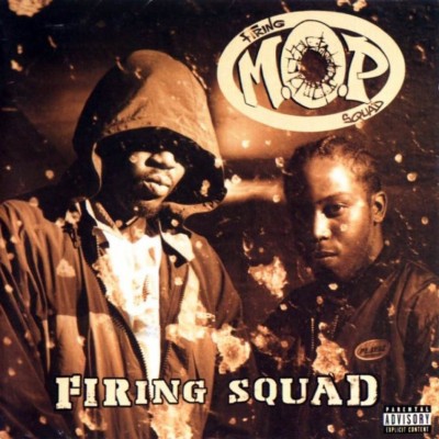M.O.P. - Firing Squad (1996) [CD] [FLAC]