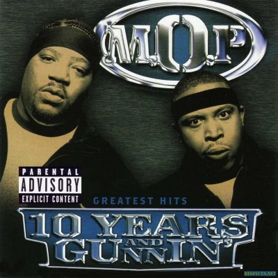 M.O.P. – 2003 – 10 Years And Gunnin’