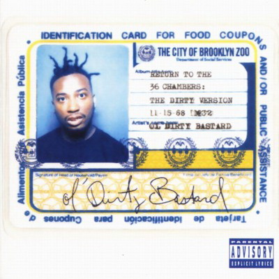 Ol’ Dirty Bastard 1995 Return To The 36 Chambers The Dirty Version 2011 Deluxe Re Issue
