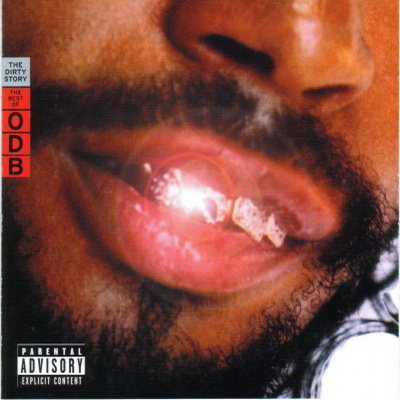 Ol’ Dirty Bastard 2001 The Dirty Story The Best Of ODB