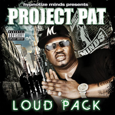 Project Pat 2011 Loud Pack