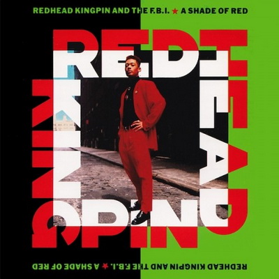 Readhead Kingpin & The F.B.I. - A Shade Of Red (1989) [FLAC]