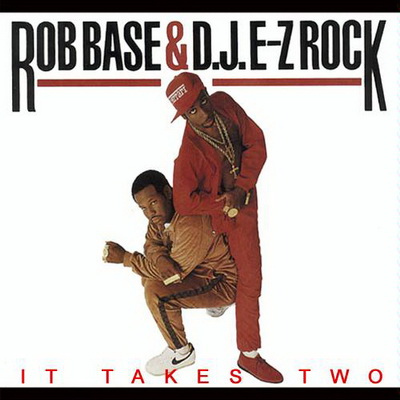 Rob Base & DJ E-Z Rock - It Takes Two (1988) [FLAC]