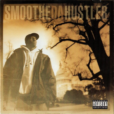 Smoothe Da Hustler - Once Upon A Time In America (1996) [CD] [FLAC]