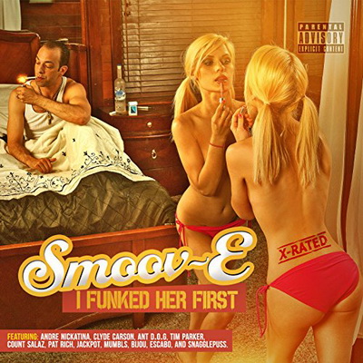Smoov-E - I Funked Her First [Explicit] (2014) [FLAC]