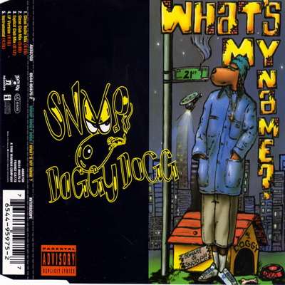 Snoop Dogg - What's My Name (Maxi CD) (1993)