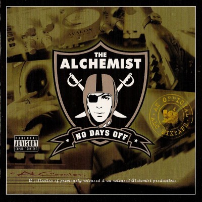 The Alchemist – No Days Off (2006)