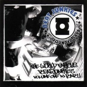 The Beat Junkies 1997 The World Famous Beat Junkies Vol. 1