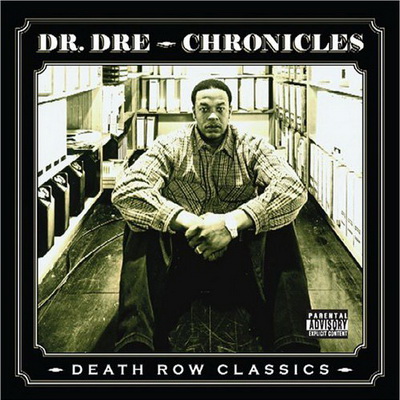 Dr. Dre - Chronicles: Death Row Classics (2006) [FLAC]