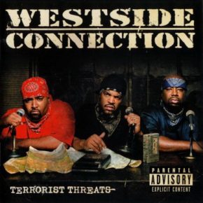 Westside Connection 2003 Terrorist Threats
