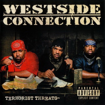 Westside Connection 2003 Terrorist Threats
