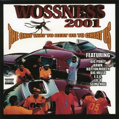 Woss Ness - The Only Way To Beat Us To Cheat Us (2001)