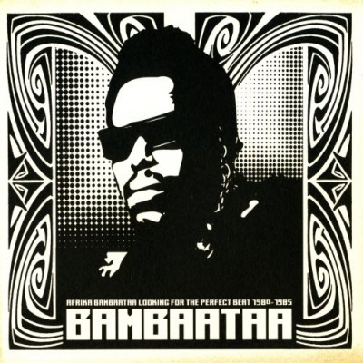 Afrika Bambaataa 2001 Looking for the Perfect Beat 1980 1985