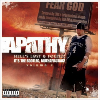 Apathy Hells Lost Found Its The Bootleg Muthafu@kas Vol. 2 2007