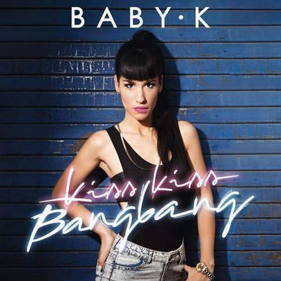 Baby K - Kiss Kiss Bang Bang (2015) [CD] [FLAC] [Epic]