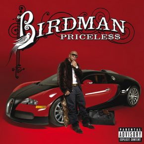 Birdman - Pricele$$ (Best Buy Deluxe Edition) (2009) [FLAC] [Cash Money]