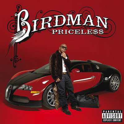 Birdman 2009 Priceless Best Buy Deluxe Edition