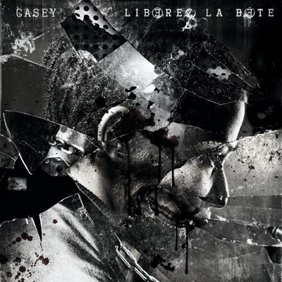 Casey 2010 Liberez La Bete