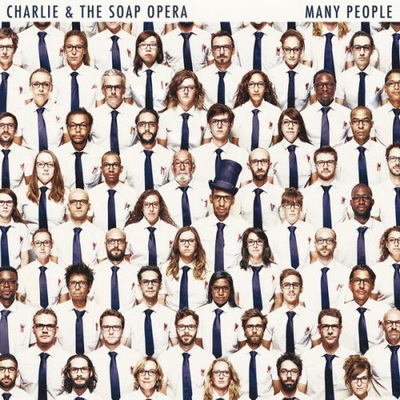 Charlie The Soap Opera Many People 2015