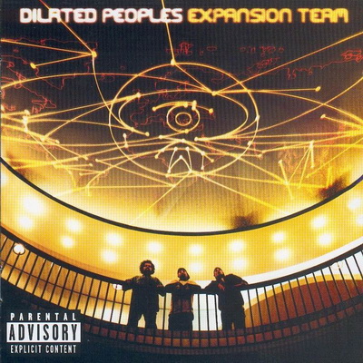 Dilated Peoples - Expansion Team (2001) [CD] [FLAC] [Capitol Records]
