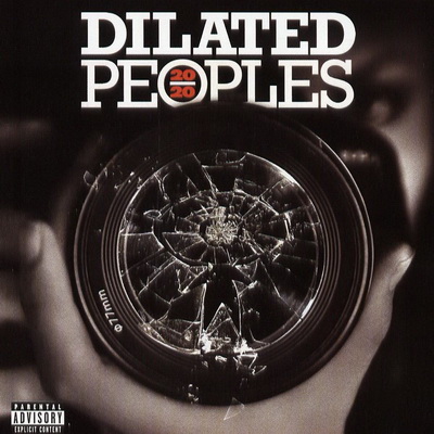 Dilated Peoples - 20 20 (2006) [CD] [FLAC] [Capitol Records]