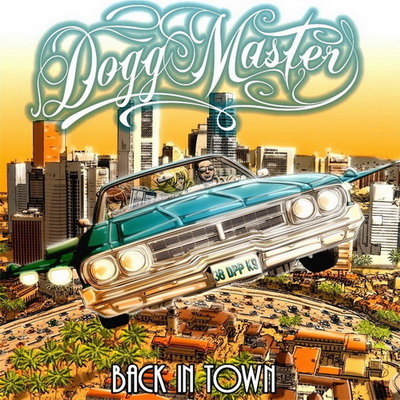 Dogg Master Back In Town 2014