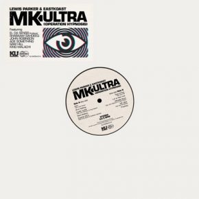 Eastkoast Lewis Parker MK Ultra Operation Hypnosis 2015
