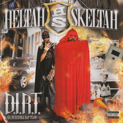 Heltah Skeltah - D.I.R.T. (Da Incredible Rap Team) (2008)