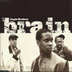 Jungle Brothers Brain Single 1997 Gee Street