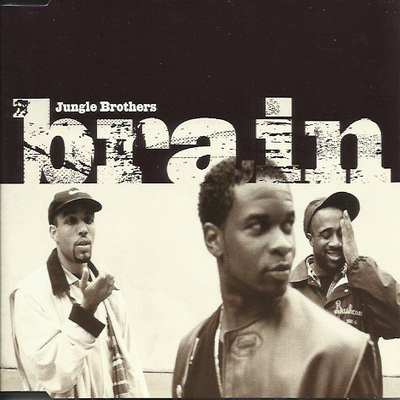 Jungle Brothers - Brain (Single, Vinyl) (1997) [WEB] [FLAC] [Gee Street‎]