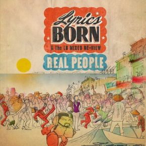 Lyrics Born & The LB Mixed Re-View- Real People (2015) [CD] [FLAC] [Mobile Home Recordings]