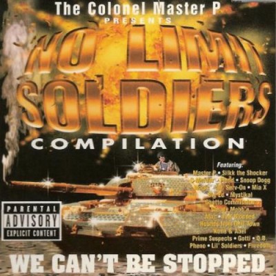 MASTER P presents No Limit Soldiers Compilation We Can’t Be Stopped 1998