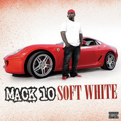 Mack 10 - Soft White (2009) [CD] [FLAC] [Hoo-Bangin']