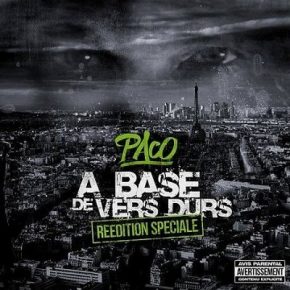 Paco A Base De Vers Durs Reedition Speciale 2015