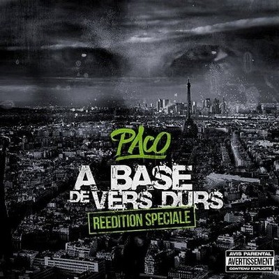 Paco A Base De Vers Durs Reedition Speciale 2015