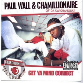 Paul Wall Chamillionaire 2002 Get Your Mind Correct