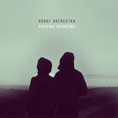 Robot Orchestra - Chasing Rainbows (2015) [WEB] [FLAC] [VinDig]