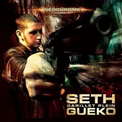 Seth Gueko - Barillet Plein (2CD) (2005) [CD] [FLAC] [Neochrome]
