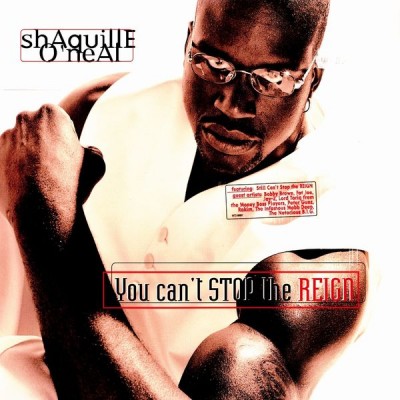 Shaquille O’Neal 1996 You Can’t Stop The Reign