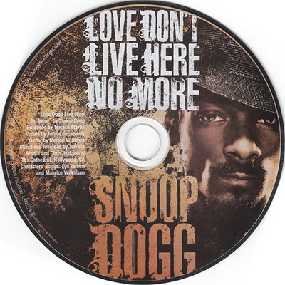 Snoop Dogg 2006 Love Dont Live Here No More