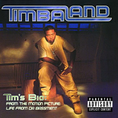 Timbaland - Tim's Bio: Life from da Bassment (1998) [CD] [FLAC] [Blackground]