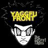 Yaggfu Front - The Secret Tapes [CD] (2002) [FLAC] [Mends Recordings]