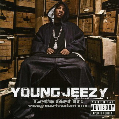 Young Jeezy 2005 Let’s Get It Thug Motivation 101