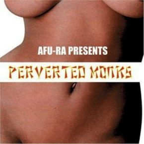 Afu-Ra - Perverted Monks (2004) [CD] [FLAC] [Reggae Lounge]Reggae Lounge