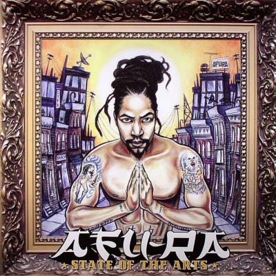 Afu-Ra - State Of The Arts (2005) [CD] [FLAC] [Decon]
