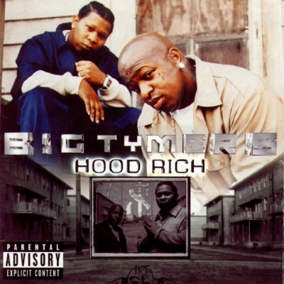 Big Tymers - Hood Rich (2002)