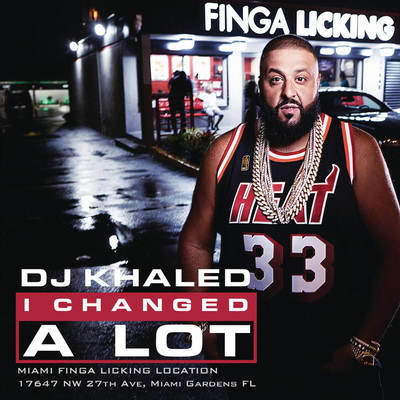 DJ Khaled - I Changed a Lot (2015) [CD] [FLAC] [We The Best Music Group]