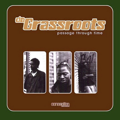 Da Grassroots Passage Through Time 1999