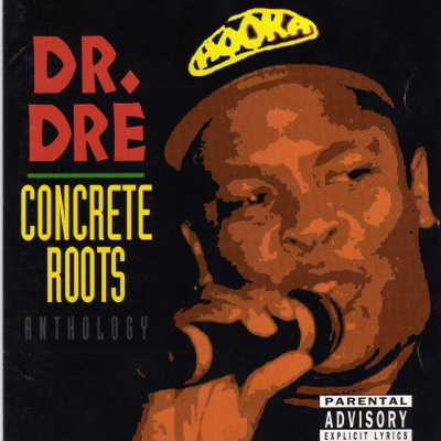 Dr. Dre 1994 Concrete Roots